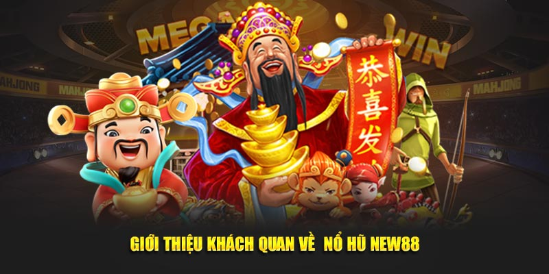 Nổ Hũ New88 - Khám Phá Thế Giới Trò Chơi Đầy Kỳ Diệu